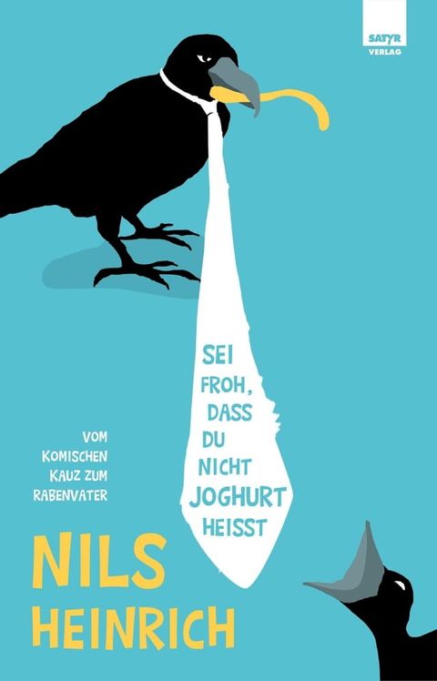 Sei froh, dass du nicht Joghurt hei&szlig;t(Kobo/電子書)