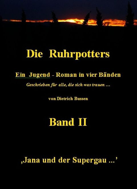 Die Ruhrpotters - Band II - Jana und der Supergau ...(Kobo/電子書)