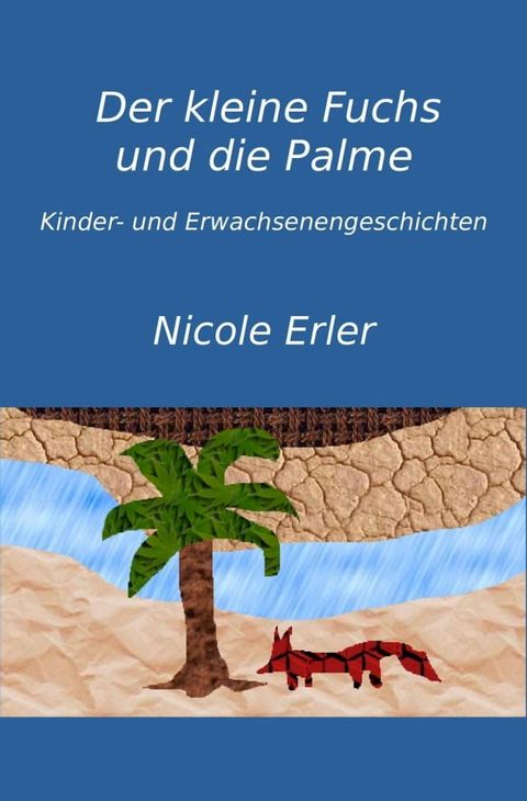 Der kleine Fuchs und die Palme(Kobo/電子書)