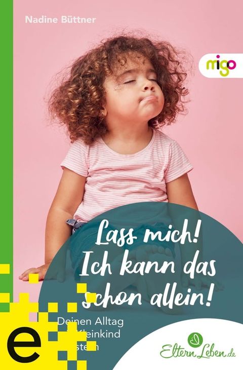 Lass mich! Ich kann das schon allein!(Kobo/電子書)