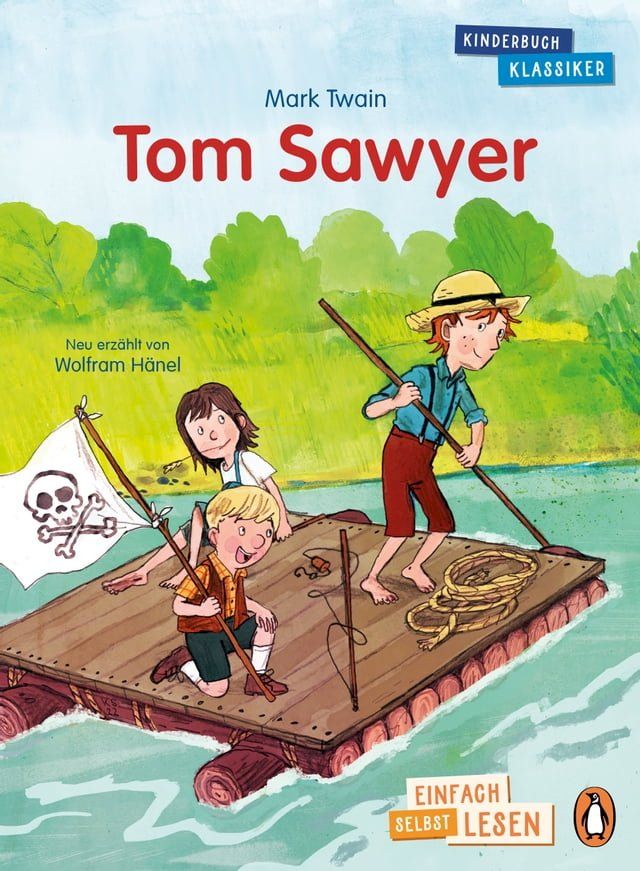  Penguin JUNIOR – Einfach selbst lesen: Kinderbuchklassiker - Tom Sawyer(Kobo/電子書)