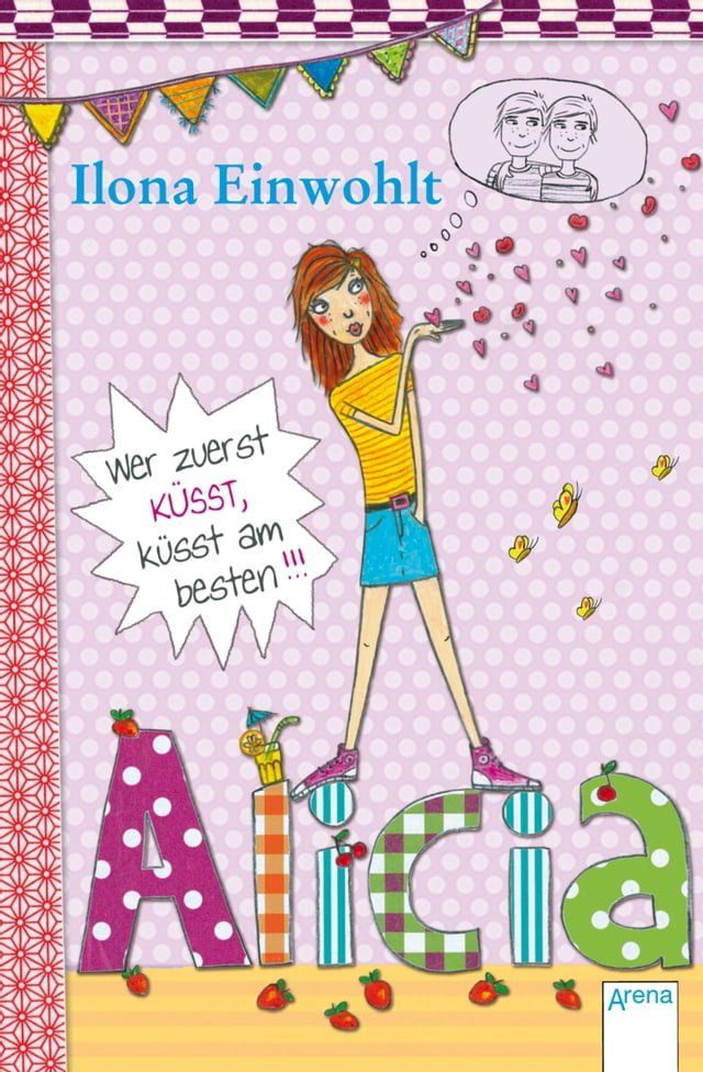  Alicia (2). Wer zuerst k&uuml;sst, k&uuml;sst am besten(Kobo/電子書)