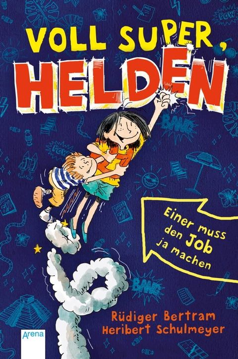 Voll super, Helden (1). Einer muss den Job ja machen(Kobo/電子書)