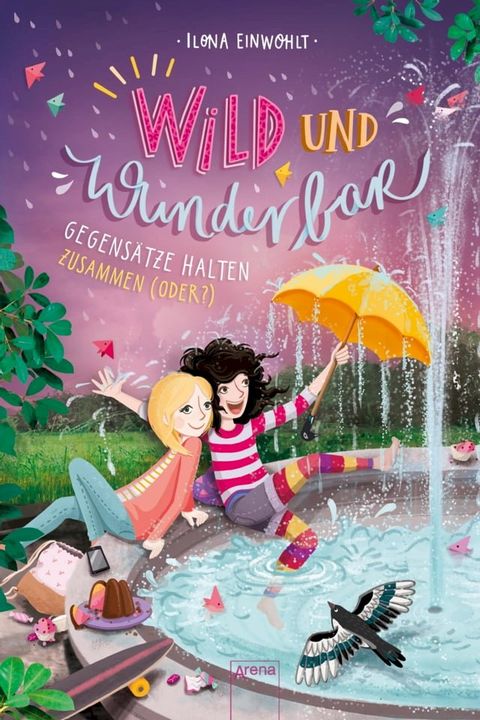 Wild und Wunderbar (2). Gegensätze halten zusammen (oder?)(Kobo/電子書)