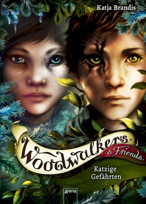 Woodwalkers & Friends. Katzige Gefährten(Kobo/電子書)