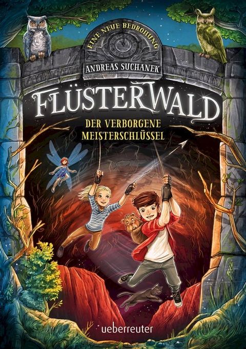 Fl&uuml;sterwald - Eine neue Bedrohung. Der verborgene Meisterschl&uuml;ssel. (Fl&uuml;sterwald, Staffel II, Bd. 1)(Kobo/電子書)