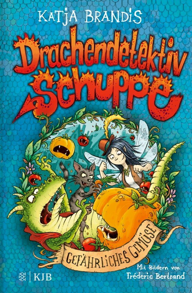  Drachendetektiv Schuppe – Gef&auml;hrliches Gem&uuml;se(Kobo/電子書)