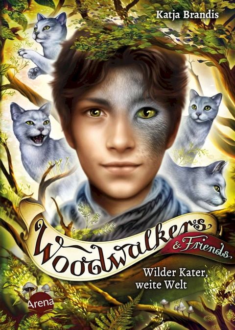 Woodwalkers & Friends. Wilder Kater, weite Welt(Kobo/電子書)