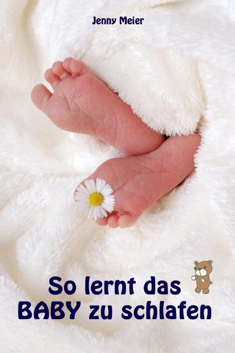 So lernt das Baby zu schlafen(Kobo/電子書)