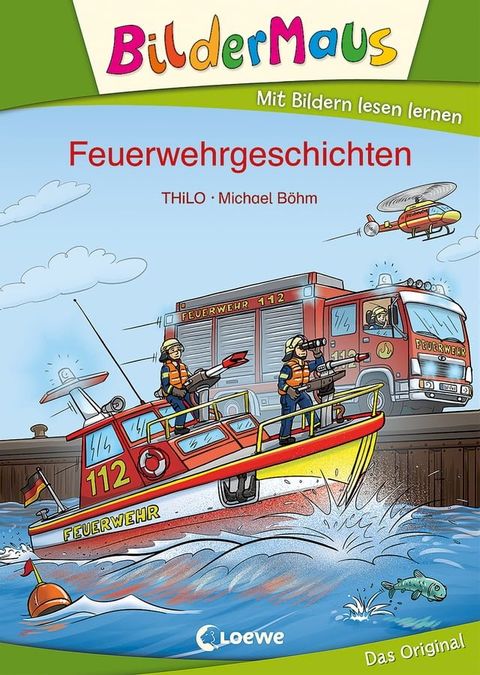 Bildermaus - Feuerwehrgeschichten(Kobo/電子書)