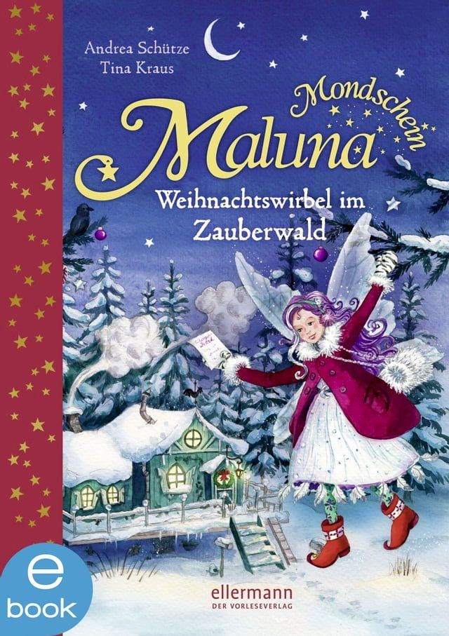  Maluna Mondschein. Weihnachtswirbel im Zauberwald(Kobo/電子書)