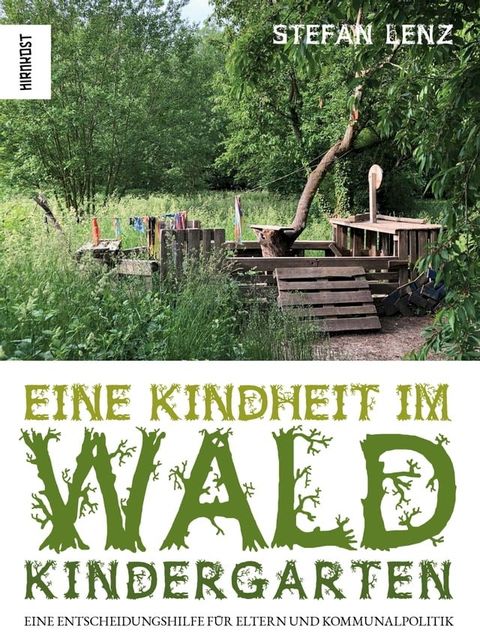 Eine Kindheit im Waldkindergarten(Kobo/電子書)