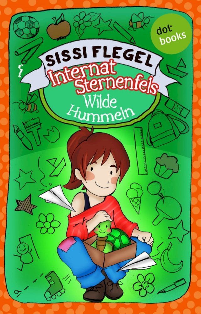  Internat Sternenfels - Band 1: Wilde Hummeln(Kobo/電子書)