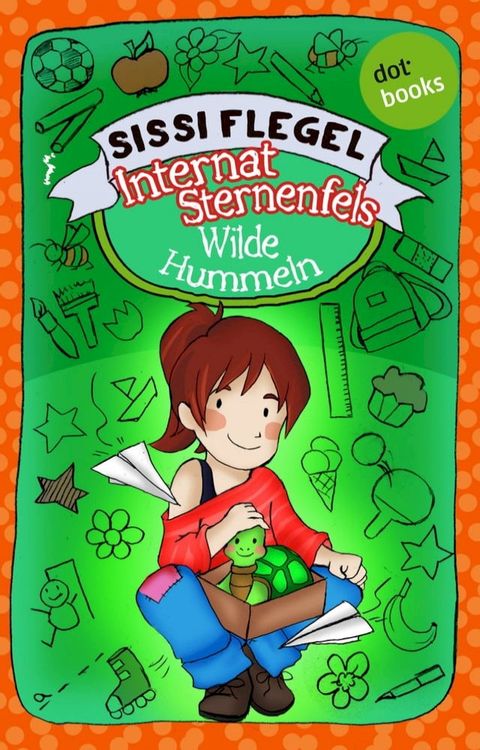 Internat Sternenfels - Band 1: Wilde Hummeln(Kobo/電子書)