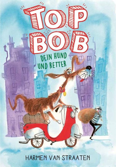 Top Bob - dein Hund und Retter(Kobo/電子書)