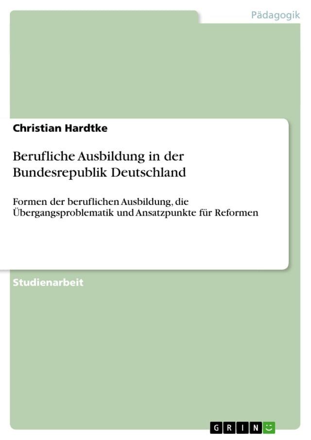  Berufliche Ausbildung in der Bundesrepublik Deutschland(Kobo/電子書)