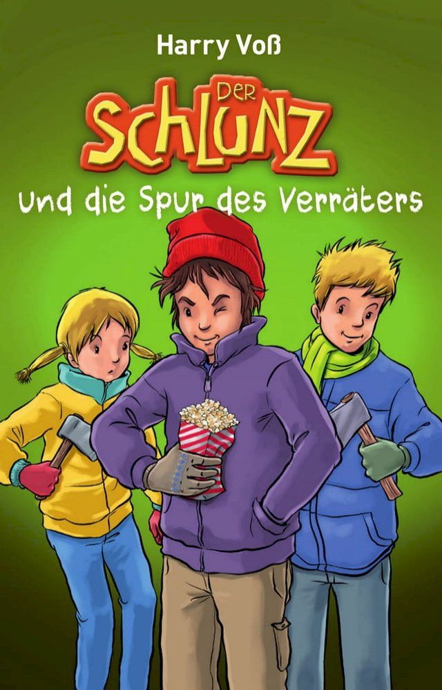  Der Schlunz und die Spur des Verr&auml;ters(Kobo/電子書)