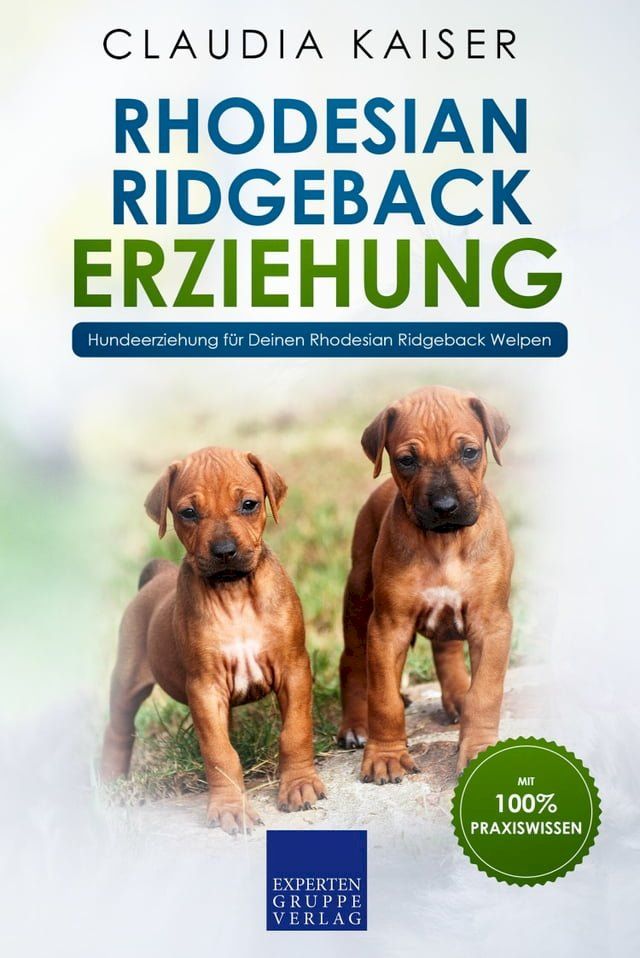  Rhodesian Ridgeback Erziehung(Kobo/電子書)