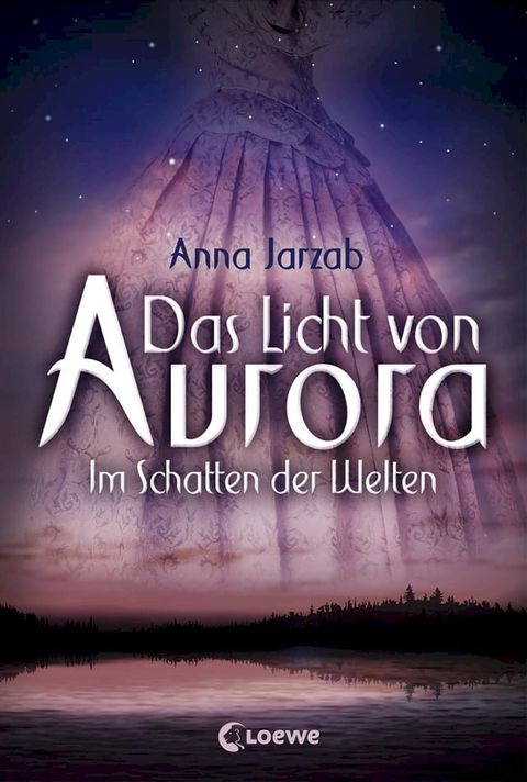 Das Licht von Aurora (Band 2) - Im Schatten der Welten(Kobo/電子書)