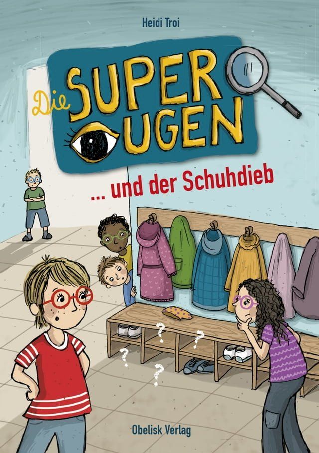  Die Superaugen ... und der Schuhdieb(Kobo/電子書)