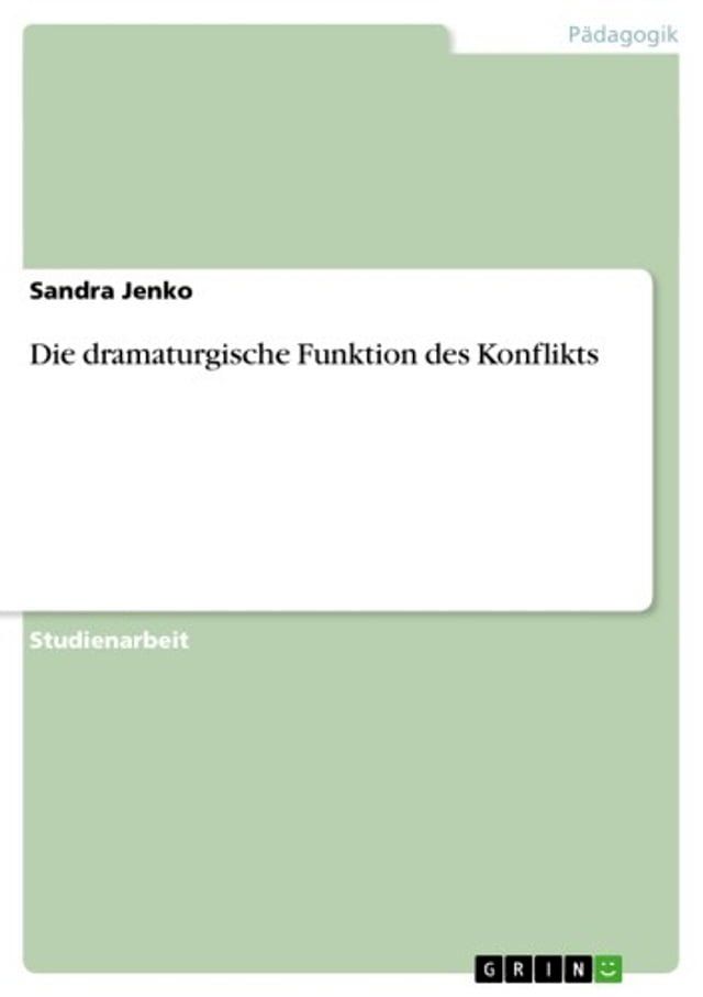  Die dramaturgische Funktion des Konflikts(Kobo/電子書)