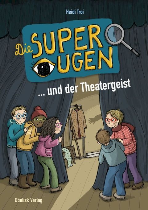 Die Superaugen ... und der Theatergeist(Kobo/電子書)