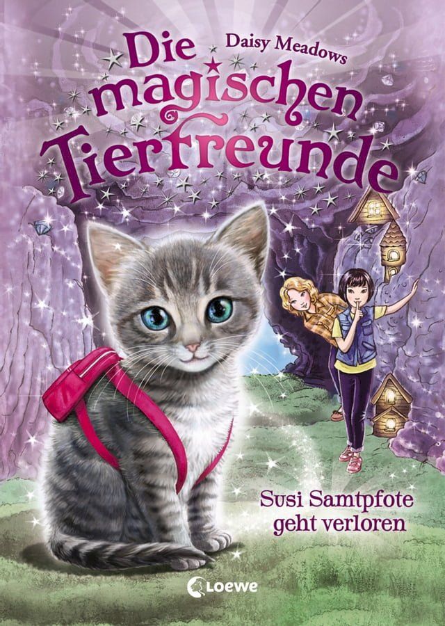  Die magischen Tierfreunde (Band 4) - Susi Samtpfote geht verloren(Kobo/電子書)