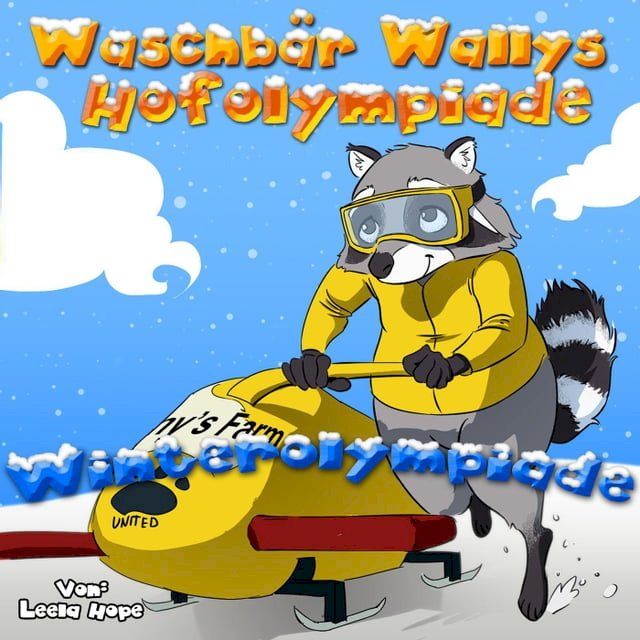  Waschb&auml;r Wallys Hofolympiade - Winterolympiade(Kobo/電子書)