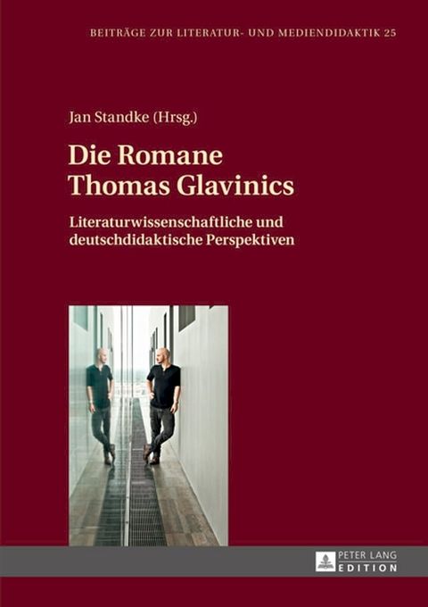 Die Romane Thomas Glavinics(Kobo/電子書)