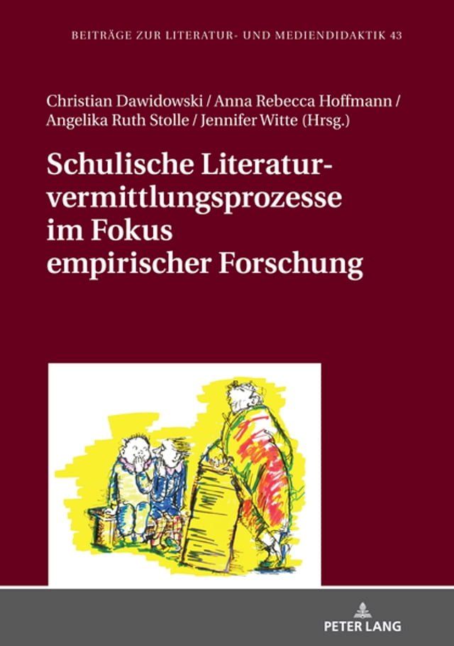  Schulische Literaturvermittlungsprozesse im Fokus empirischer Forschung(Kobo/電子書)