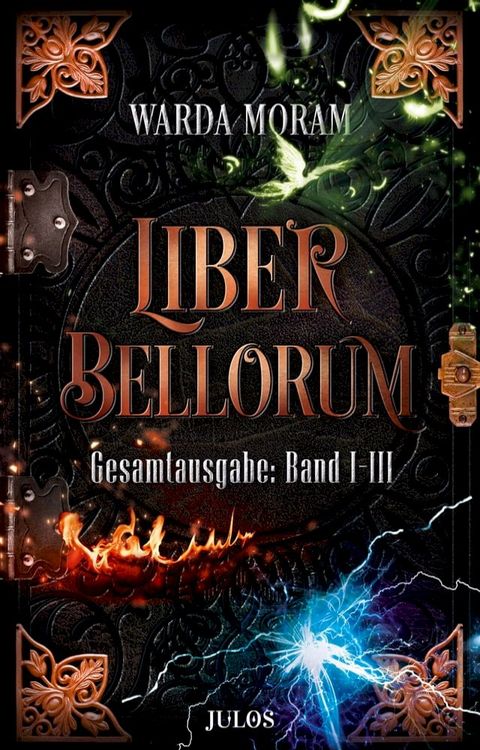 Liber Bellorum. Gesamtausgabe. Band I - III(Kobo/電子書)