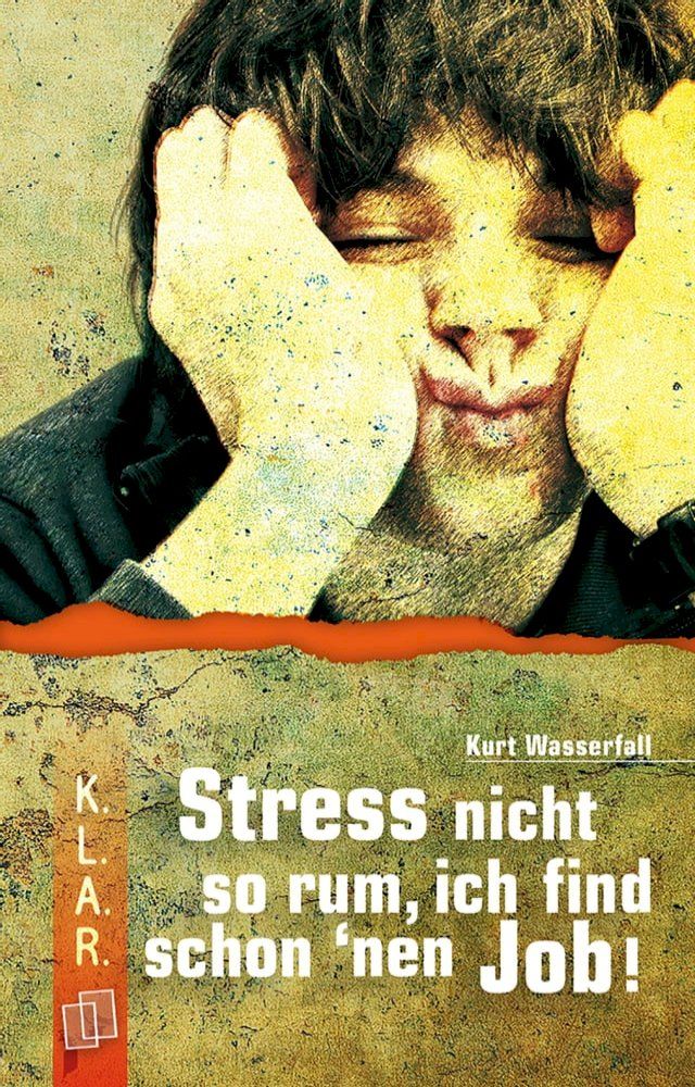  Stress nicht so rum, ich find schon 'nen Job!(Kobo/電子書)