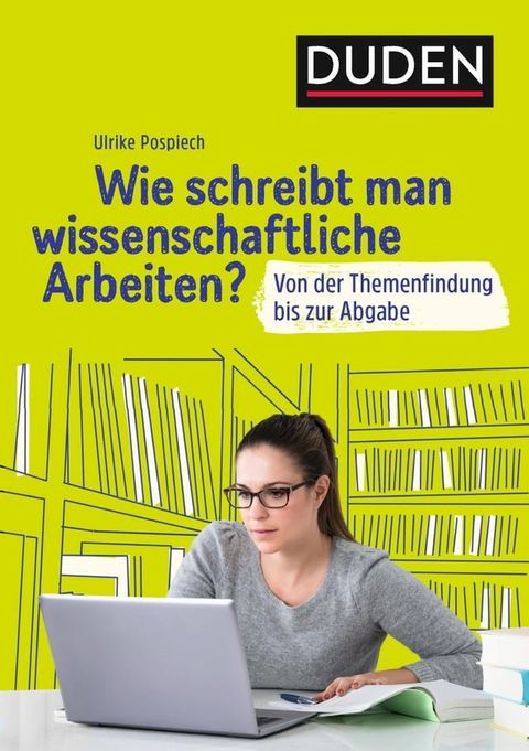 Duden Ratgeber – Wie schreibt man wissenschaftliche Arbeiten?(Kobo/電子書)