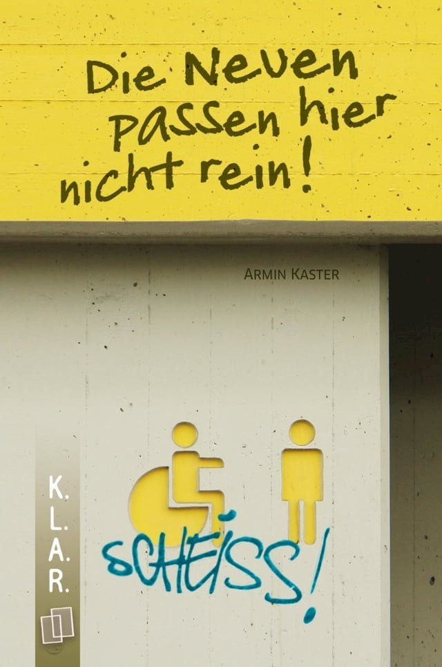  Die Neuen passen hier nicht rein!(Kobo/電子書)