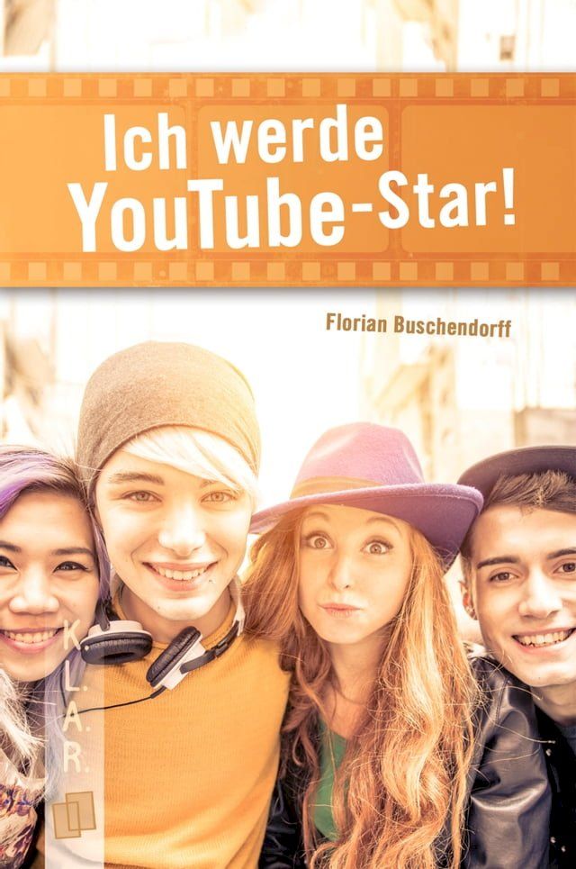  Ich werde YouTube-Star!(Kobo/電子書)