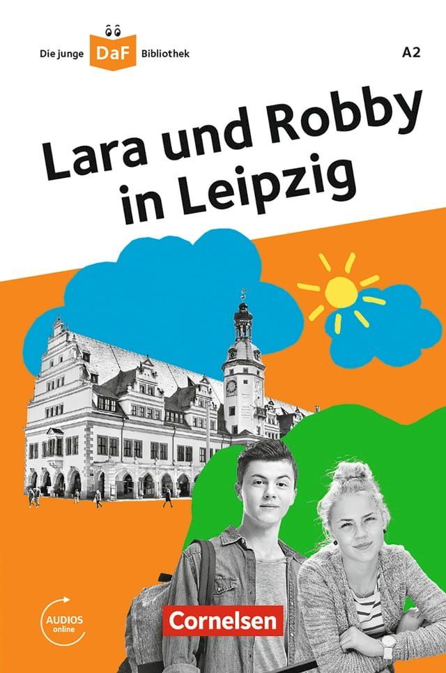  Die junge DaF-Bibliothek: Lara und Robby in Leipzig,A2(Kobo/電子書)