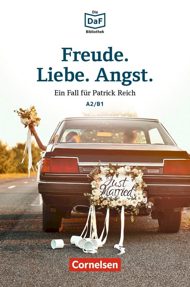  Die DaF-Bibliothek / A2/B1 - Freude. Liebe. Angst.(Kobo/電子書)