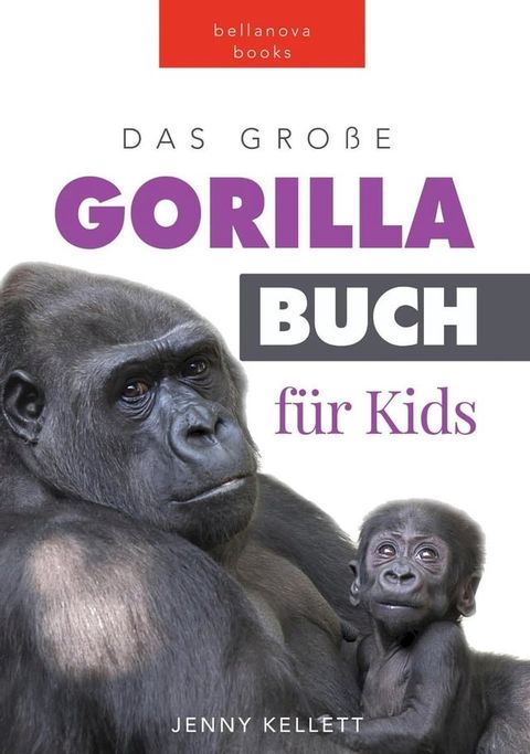 Das Gro&szlig;e Gorillabuch f&uuml;r Kids(Kobo/電子書)