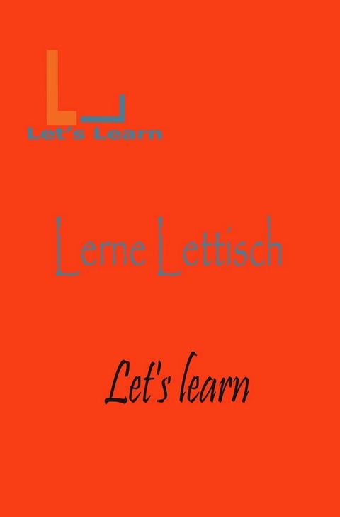 Let's Learn _ Lerne Lettisch(Kobo/電子書)