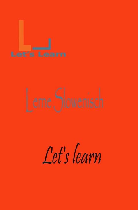 Let's Learn - Lerne Slowenisch(Kobo/電子書)