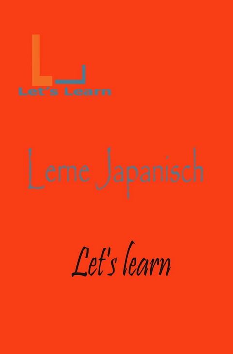 Let's Learn - Lerne Japanisch(Kobo/電子書)