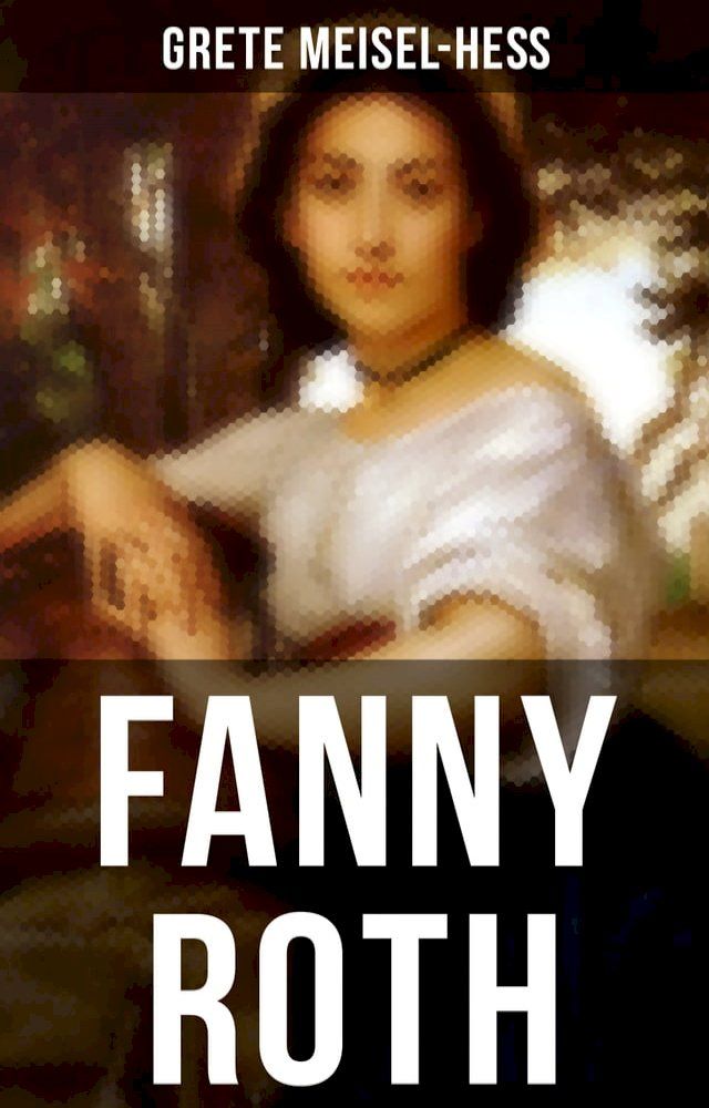  Fanny Roth(Kobo/電子書)