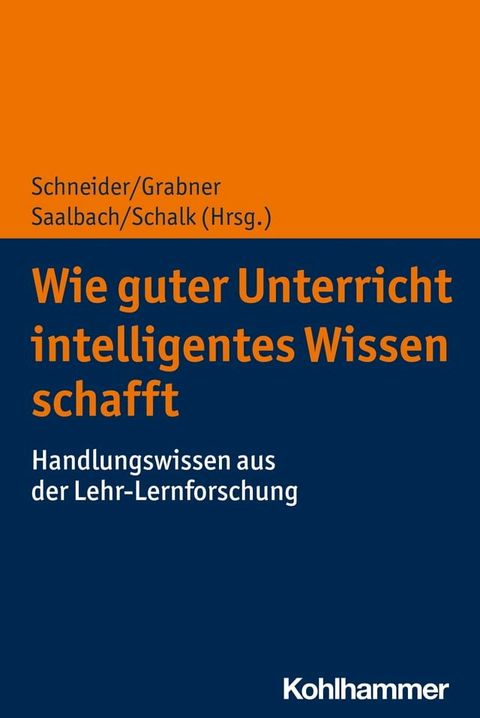 Wie guter Unterricht intelligentes Wissen schafft(Kobo/電子書)