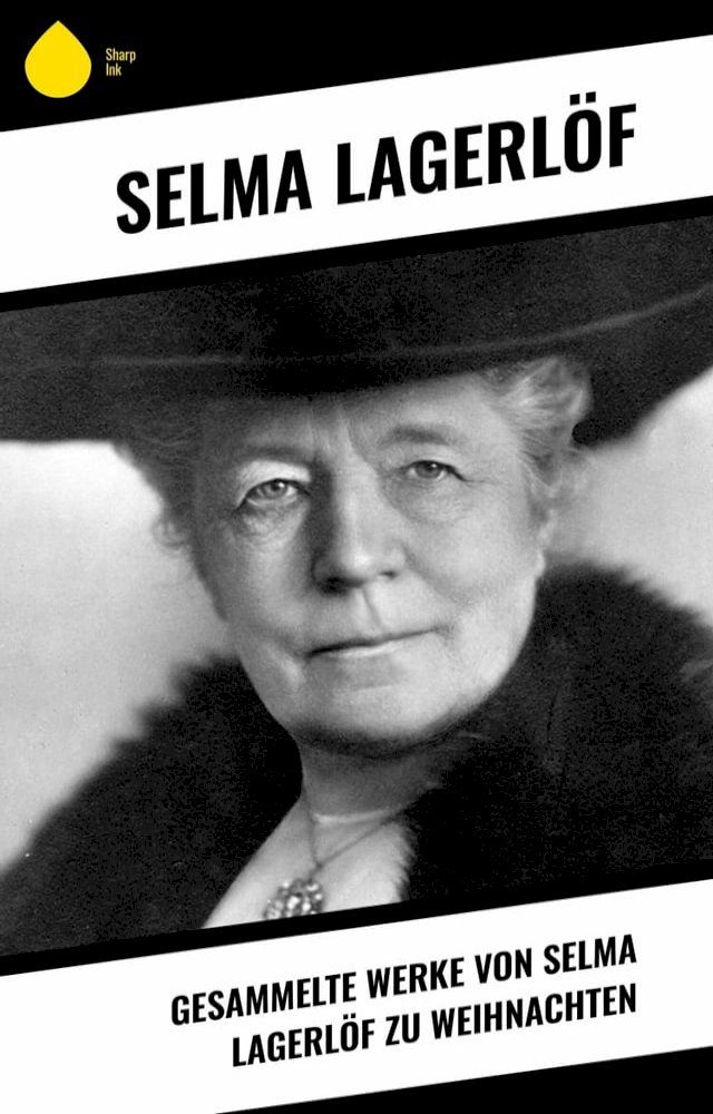  Gesammelte Werke von Selma Lagerl&ouml;f zu Weihnachten(Kobo/電子書)