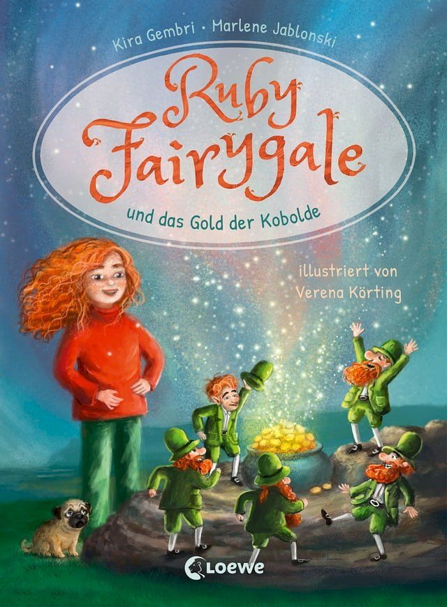  Ruby Fairygale und das Gold der Kobolde (Erstlese-Reihe, Band 3)(Kobo/電子書)