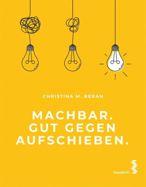 Machbar. Gut gegen Aufschieben.(Kobo/電子書)