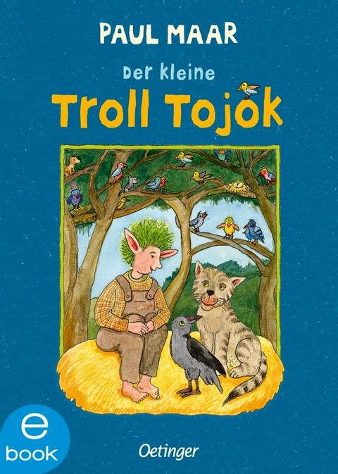 Der kleine Troll Tojok(Kobo/電子書)