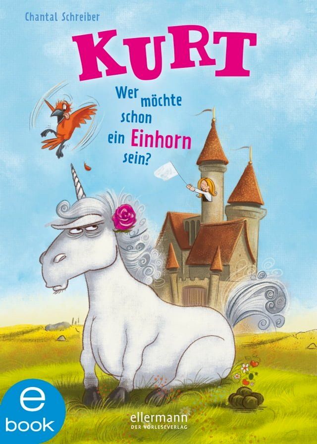  Kurt, Einhorn wider Willen 1. Wer m&ouml;chte schon ein Einhorn sein?(Kobo/電子書)