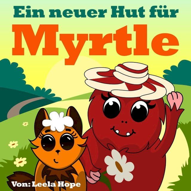  Ein Neuer Hut f&uuml;r Myrtle(Kobo/電子書)