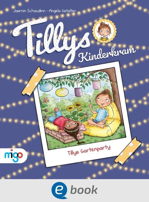 Tillys Kinderkram. Tillys Gartenparty(Kobo/電子書)